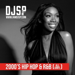 2000's Hip Hop & R&B (All Vinyl) // @iamDJSP