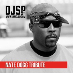 Nate Dogg Tribute // @iamDJSP