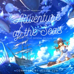 Adventure of the Seas (Official Release Ver.)