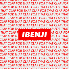 IBenji - Clap For That