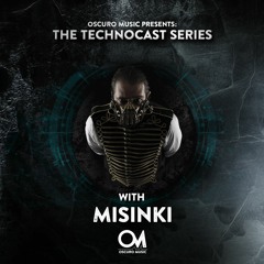 Oscuro Music Technocast #062 With MiSINKi