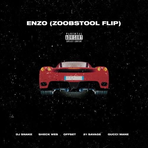 Dj Snake- ENZO (Zoobstool Flip)