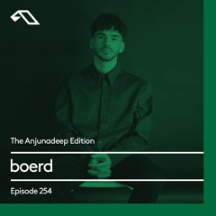 The Anjunadeep Edition 254 with boerd