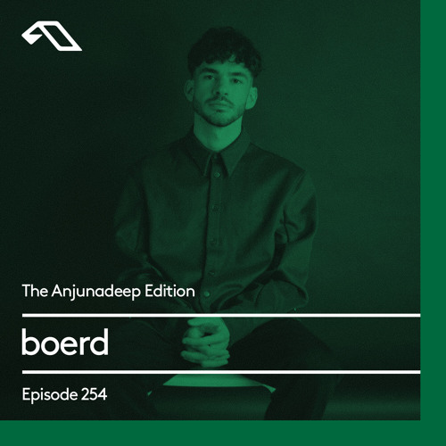 The Anjunadeep Edition 254 with boerd