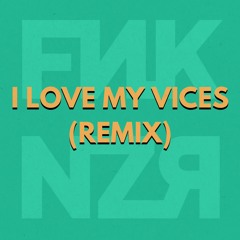 Morris Chestnut - I Love My Vices (Funkanizer Remix)