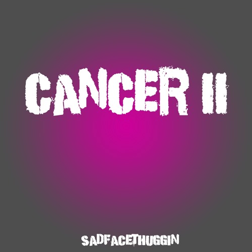 cancer ii