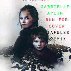 Run For Cover (Tafules Remix) (A Plague Tale: Innocence OST)