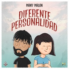 Many Malon - Diferente Personalidad