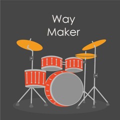 Way Maker - Grand Masters Refix