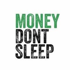 Mu La Yung - Money Dont Sleep