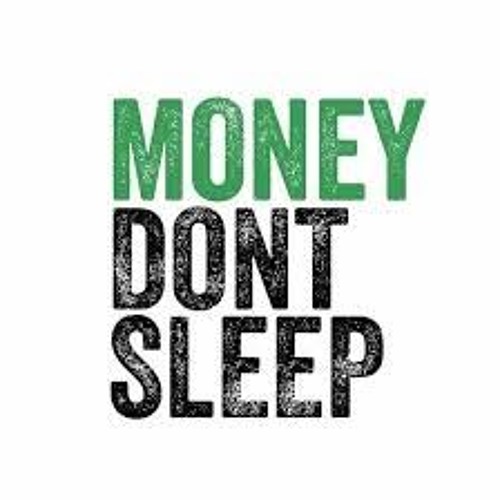 Mu La Yung - Money Dont Sleep