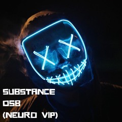 SUBSTANCE - OSB [FREE DOWNLOAD]