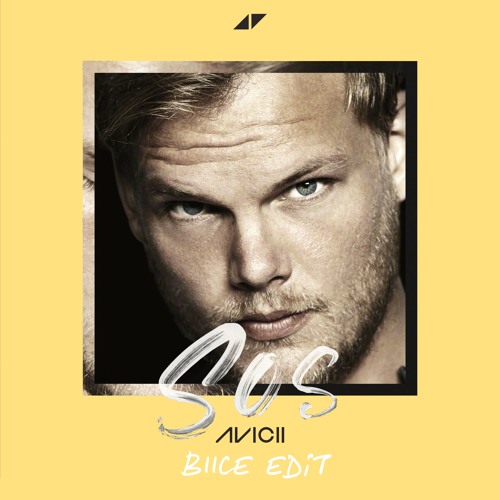 Stream Avicii - SOS (Ft. Aloe Blacc) (BIICE Edit) by BLICE | Listen online  for free on SoundCloud