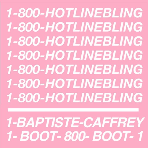 Hotline Bling X Masala (BaptisteCaffreyBoot) - Drake X Pablo Fierro