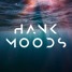 Hank Moods - FSTVL