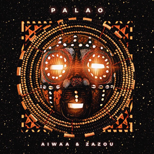 AIWAA & Zazou - Palao