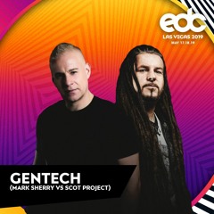 Gentech LIVE @ EDC (Dreamstate Stage) [The Speedway, Nevada Desert - Las Vegas] 17.05.19