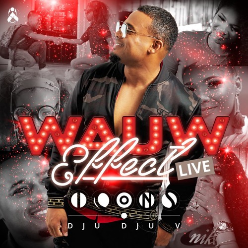 Icons - Wauw Effect [LIVE] Ft. Dju Dju V