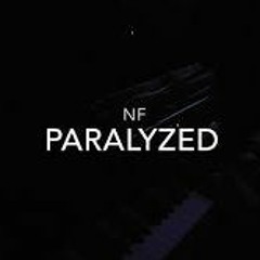 Im Paralyzed (NF)