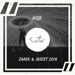 Zaark & Insert Coin - High [ FREE DOWNLOAD ]