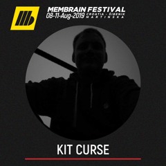 Kit Curse - Membrain Festival 2019 Promo mix