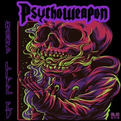Psychoweapon - Hard - Life