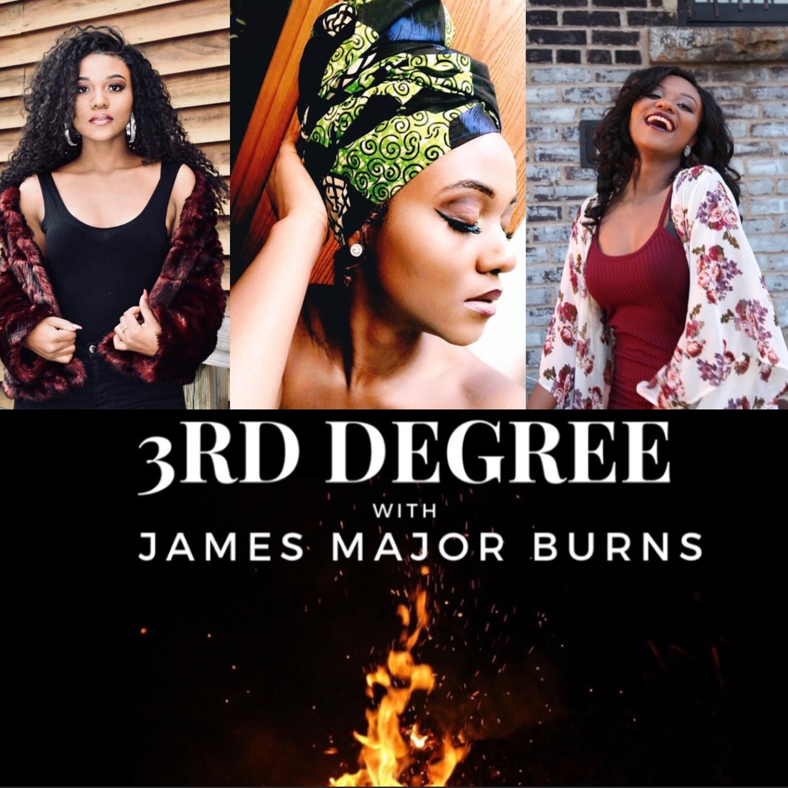 3rd Degree with James Major Burns