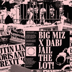 BIG MIZ X DABJ - CYT