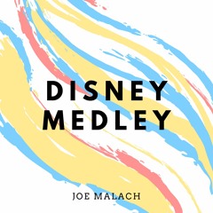 Disney Medley (Go the Distance, Under the Sea, and more)