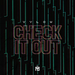 Vylow - Check It Out (Extended Mix)