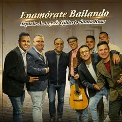 Enamórate Bailando - Reynier Pérez y su Septeto Acarey Ft Gilberto Santa Rosa
