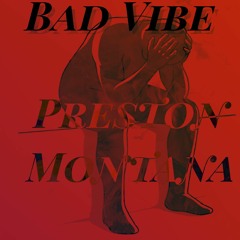 Bad Vibe (Prod. Eem Triplin)