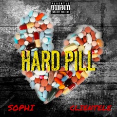 Clientele X Sophi - Hard Pill