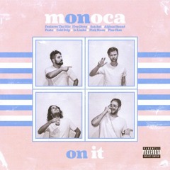 Monoca - On It (EP)