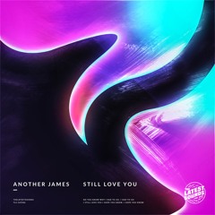 Another James - Still Love You
