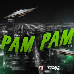 MEGA PAM PAM TI MAIO 2018 (DJ Escobar Sc)