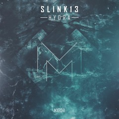MXR041 || Slink13 - Hydra (Radio Edit)