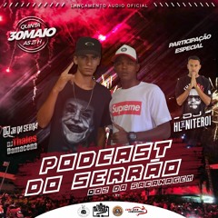 PODCAST 002 DO SERRÃO - PART. DJ HL DE NITEROI (DJ's THALES DAMACENA & JR DA SERRA) #PIQUEDASERRA