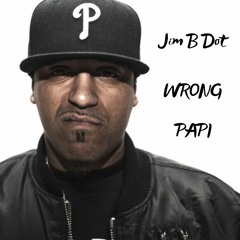 Wrong Papi (Hater Diss)