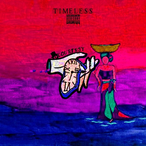 Timeless (Prod. Courtesy)