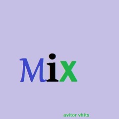 Mix Avitor Vhits 1