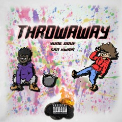THROWAWAY feat. SRN Kwam [prod.reullestopplaying]