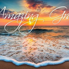 Amazing Grace Cover
