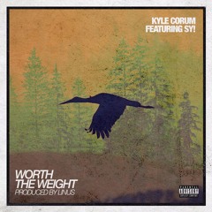 Worth The Weight w/ Sy! (prod. by Linus)