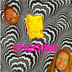 Cheddar ft. GroovyTan (Prod. Larry)