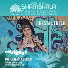 Shambhala 2019 Mix Series  - Crystal Fresh
