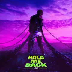 Hold Me Back ( Nathan Todd Remix)