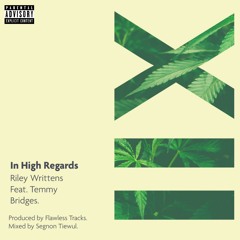 In High Regards (Feat Temmy Bridges)