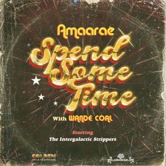 Amaarae ft Wande Coal – Spend Some Time