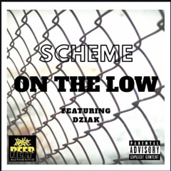 ON THE LOW Ft DZIAK